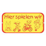 Hinweisschild - Hier spielen wir - 308277 - 14,6cm x 7,5cm - Kinder