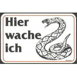 Warnschild - Hier wache ich - Schlange - 309053 - Gr. ca. 15 x 10 cm - Spaßschild Tiere