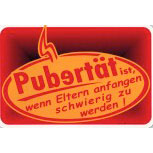 Witziges Schild für Tennager -  Pubertät ist, wenn Eltern anfangen... - 309296 - 30 x 20 cm - Jugendliche Kinder