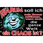 Witziges Schild - Warum soll ich aufräumen - 309272 - 30 x 20 cm - Kinderzimmer