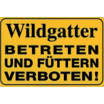 Verbotsschild - WILDGATTER BETRETEN FÜTTERN VERBOTEN - 308567 - 30 x 20 cm