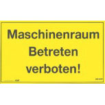 Kunststoffschild - MASCHINENRAUM - Betreten verboten - Gr. ca. 25 x 15cm - 308409
