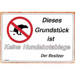 Hinweisschild - Dieses Grundstück ist keine Hundekotablage - 308555 - 30cm x 20 cm