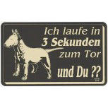Warnschild - Ich laufe in 3 Sekunden zum Tor und Du? - 308475 - 25cm x 15 cm