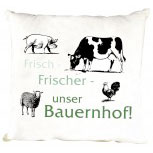 Dekokissen Kissen mit Print - Frisch Frischer unser Bauernhof  - TW051 weiß - Gr. ca. 40x40cm