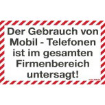 Verbotsschild - Der Gebrauch von Mobil-Telefonen untersagt - Gr. ca. 25 x 15 cm - 308640