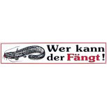 PVC Aufkleber Applikation Fisch - Fische - Angeln - WER KANN DER FÄNGT - 307131 - Gr. ca. 25 x 4,5 cm