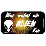 Spaßiges Türschild - Hier wohnt ein Alien Fan - 308109 - 14,6cm x 7,5cm - Kunststoffschild