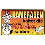 Schild - KAMERADEN HALTET DIE KÜCHE SAUBER - 309239 - Gr. ca. 25cm x 15cm